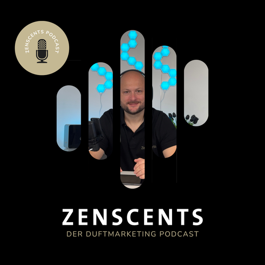 Der ZenScents Podcast – Deine Quelle für Duftinspiration
